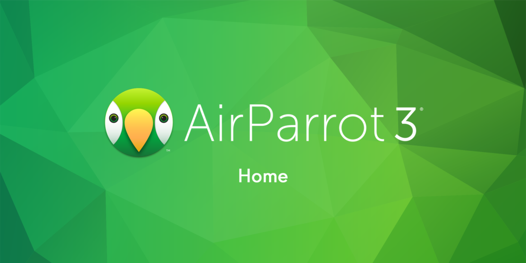 AirParrot 3 card home
