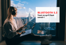 Bluetooth 5.3 : Tout savoir sur la dernière mise à jour